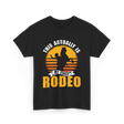 My First Rodeo Rodeo Cowboy T-Shirt - Black