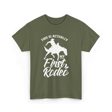 My First Rodeo Rodeo Cowboy T-Shirt - Military Green
