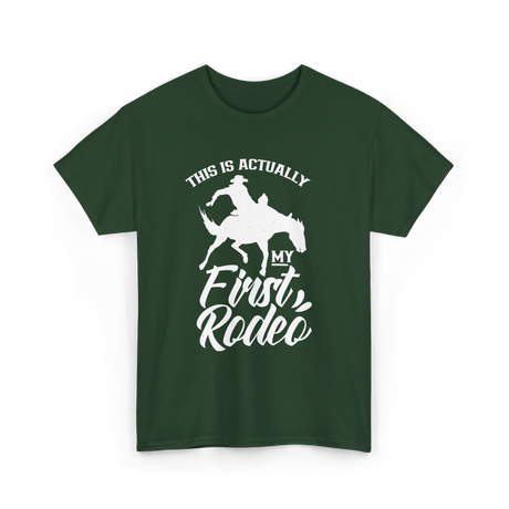 My First Rodeo Rodeo Cowboy T-Shirt - Forest Green
