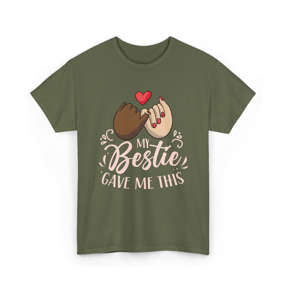 My Gave Me Friendship T-Shirt - Military Green