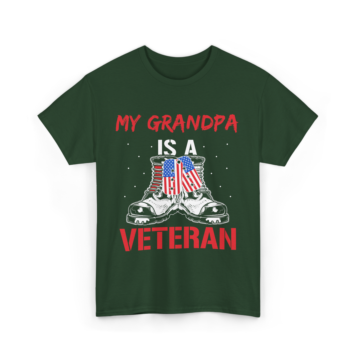 My Grandpa Veteran Patriotic T-Shirt - Forest Green