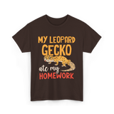 My Leopard Gecko Geckos Homework T-Shirt - Dark Chocolate