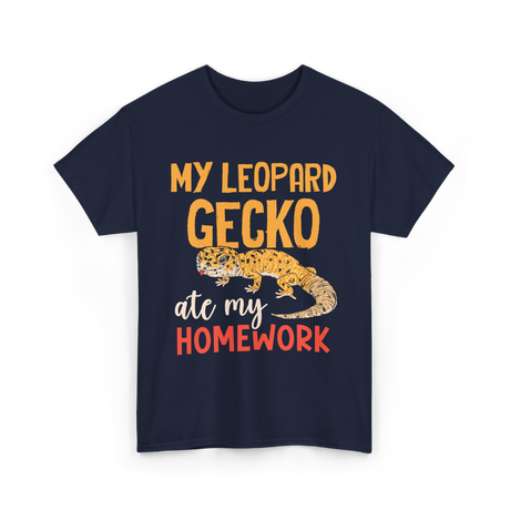 My Leopard Gecko Geckos Homework T-Shirt - Navy