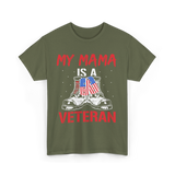 My Mama Military Mom Veterans T-Shirt - Military Green