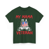 My Mama Military Mom Veterans T-Shirt - Forest Green