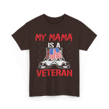 My Mama Military Mom Veterans T-Shirt - Dark Chocolate