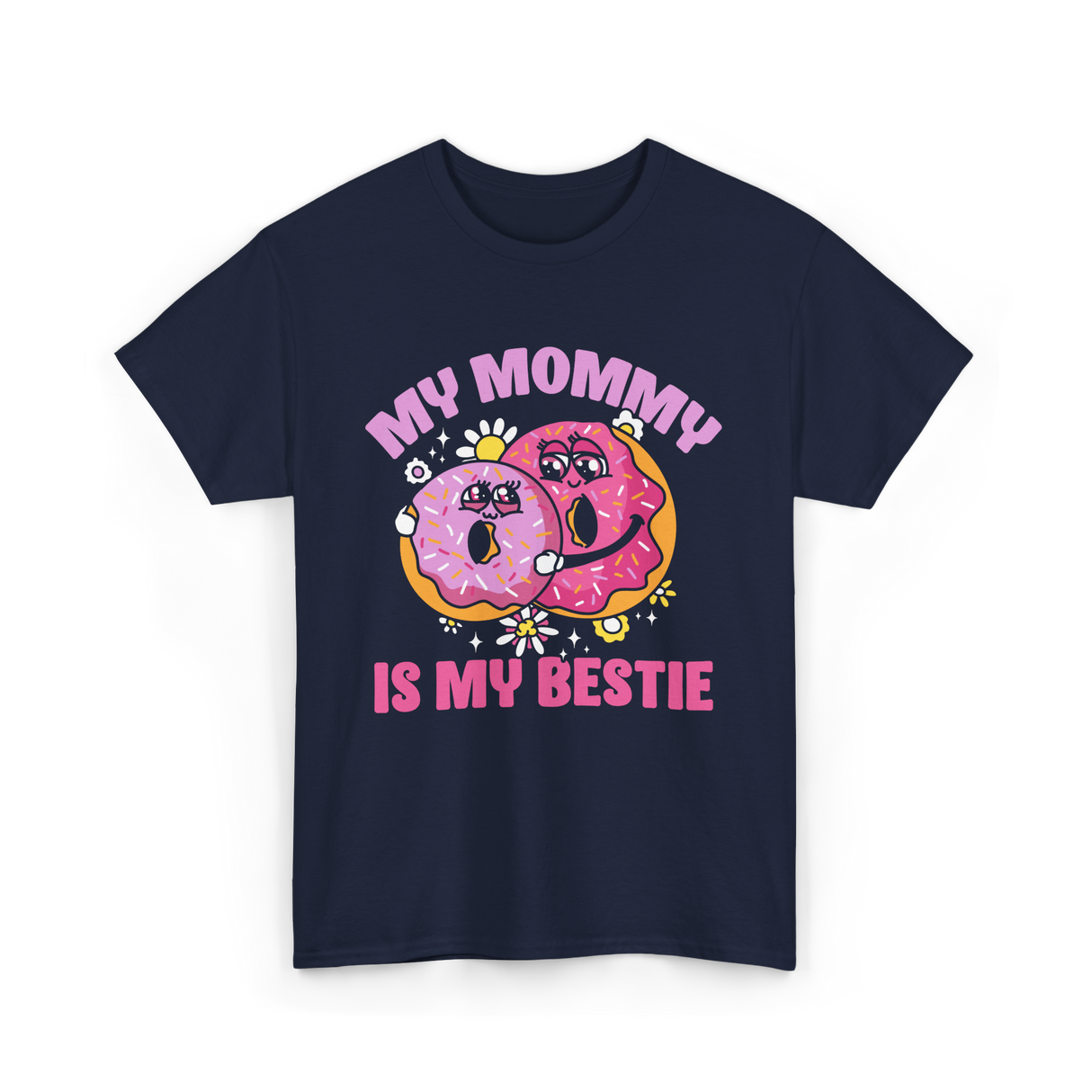 My Mommy Is My Bestie Friendship T-Shirt - Navy