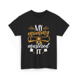 My Mommy Mastered It Graduation T-Shirt - Black