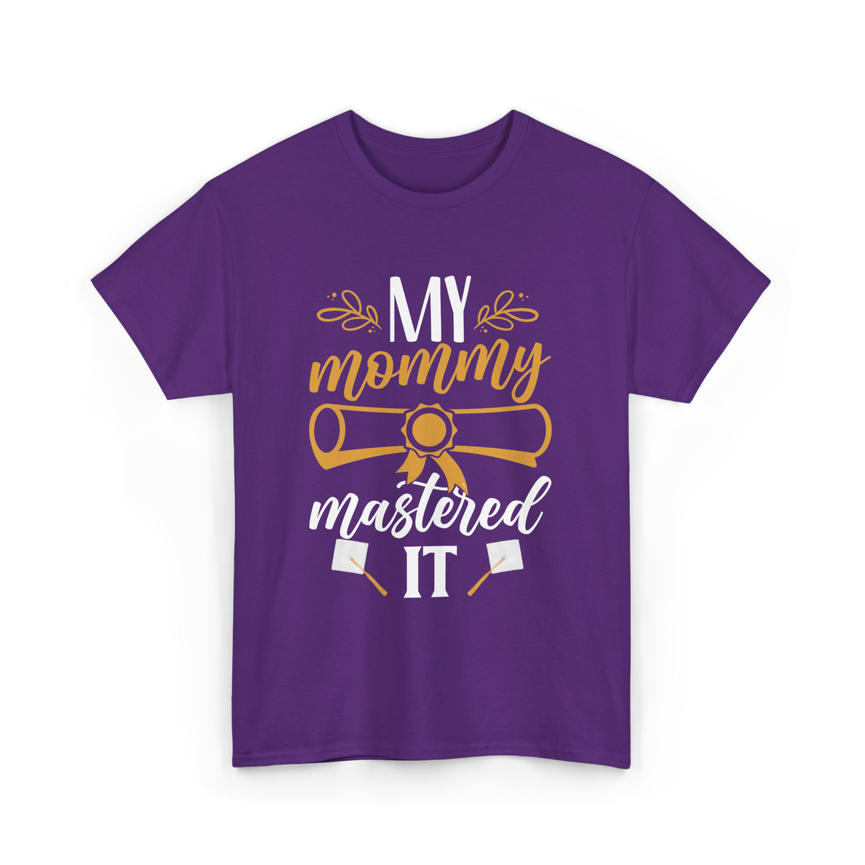 My Mommy Mastered It Graduation T-Shirt - Purple