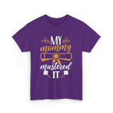 My Mommy Mastered It Graduation T-Shirt - Purple