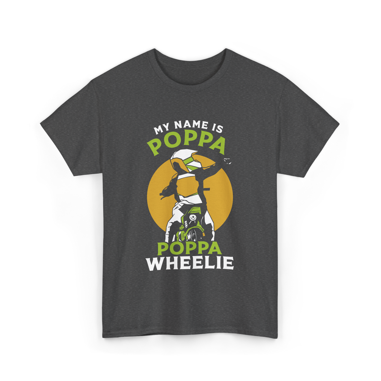 My Name Is Poppa Wheelie Motocross T-Shirt - Dark Heather