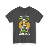 My Name Is Poppa Wheelie Motocross T-Shirt - Dark Heather