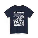 My Name Is Poppa Wheelie Rider T-Shirt - Navy