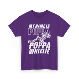 My Name Is Poppa Wheelie Rider T-Shirt - Purple