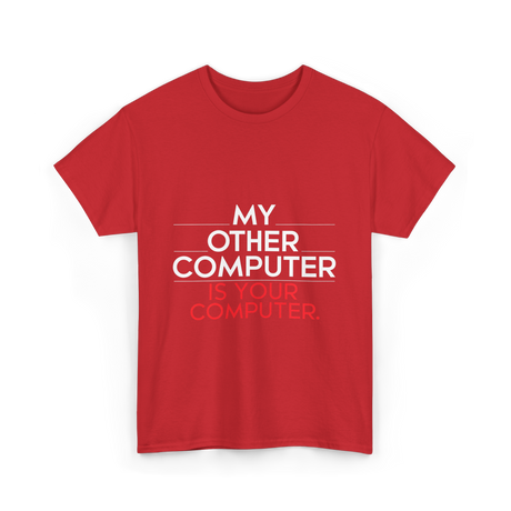 My Other Computer T-Shirt - Red