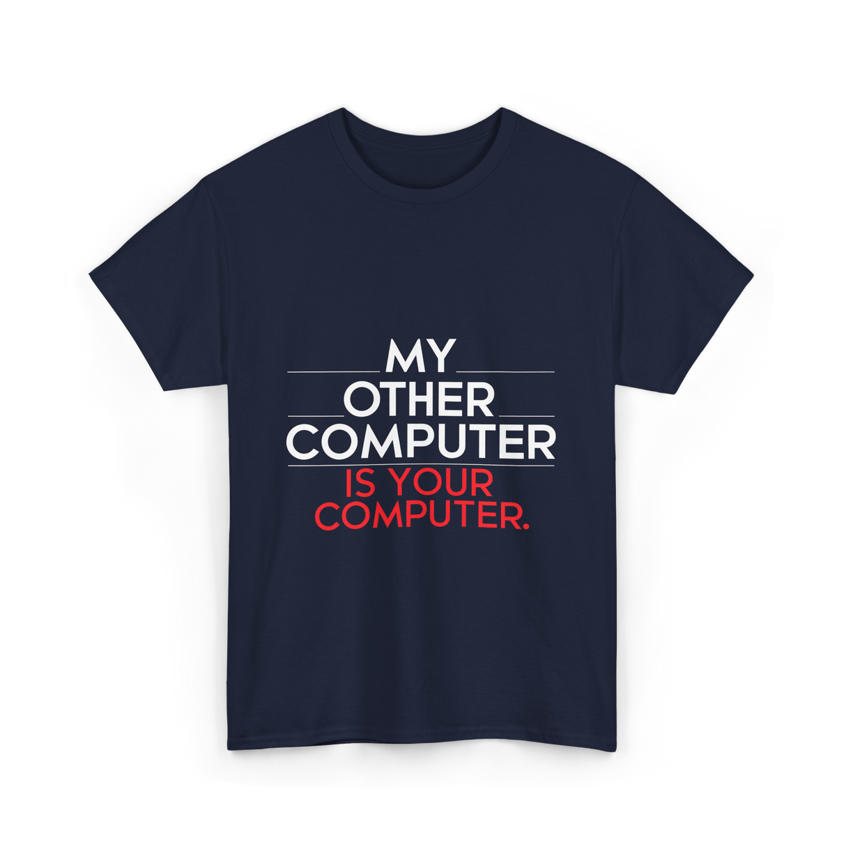 My Other Computer T-Shirt - Navy