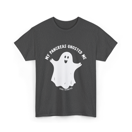 My Pancreas Gnosted Me Type 1 Diabetes T-Shirt - Dark Heather