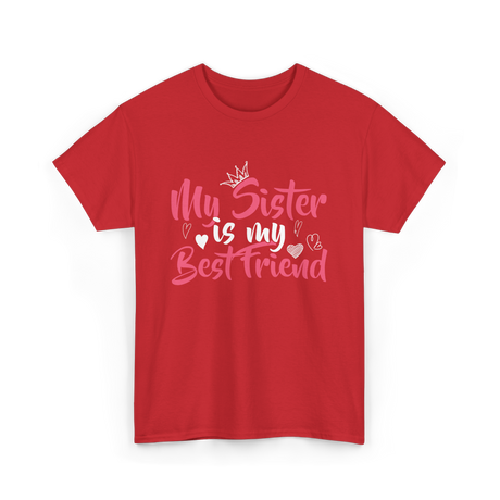 My Sister Is My Best Friend Friendship T-Shirt - Red