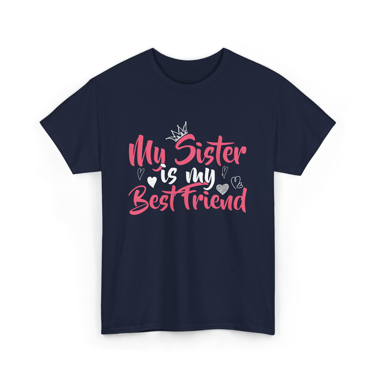 My Sister Is My Best Friend Friendship T-Shirt - Navy