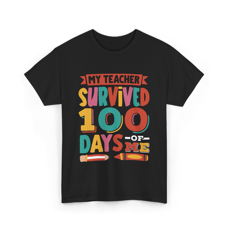 My Teacher Survived 100 Days Kids School T-Shirt - Black