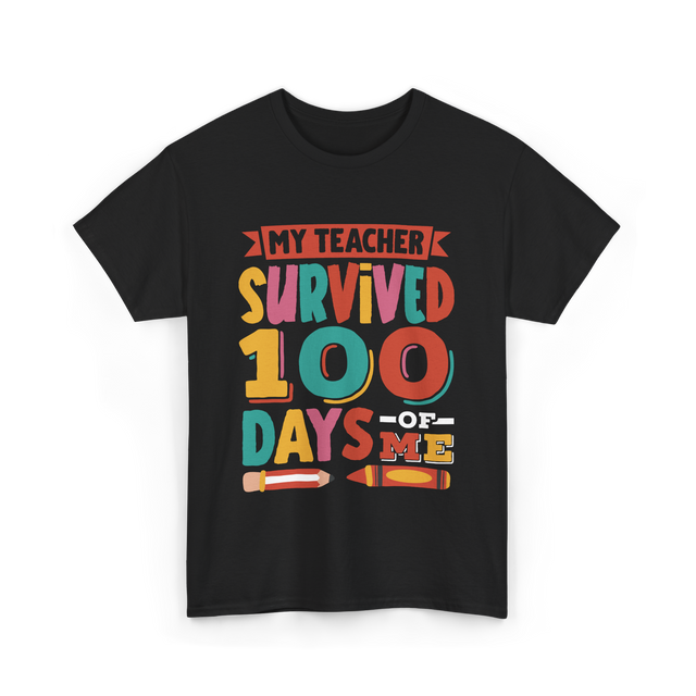 My Teacher Survived 100 Days Kids School T-Shirt - Black