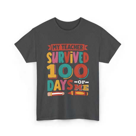 My Teacher Survived 100 Days Kids School T-Shirt - Dark Heather