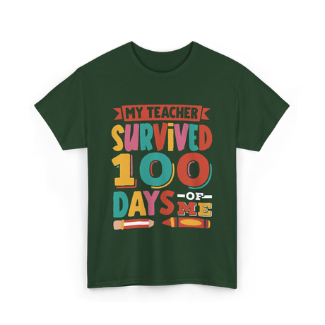 My Teacher Survived 100 Days Kids School T-Shirt - Forest Green