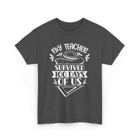 My Teacher Survived 100 Days School T-Shirt - Dark Heather