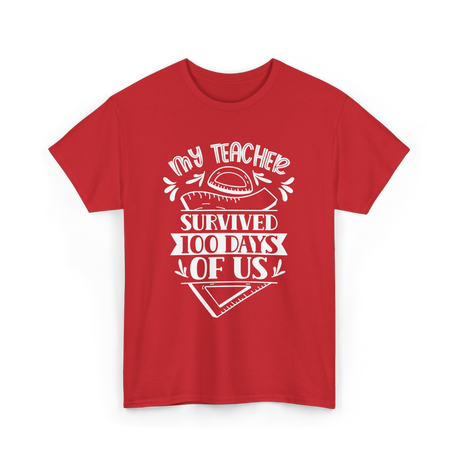 My Teacher Survived 100 Days School T-Shirt - Red