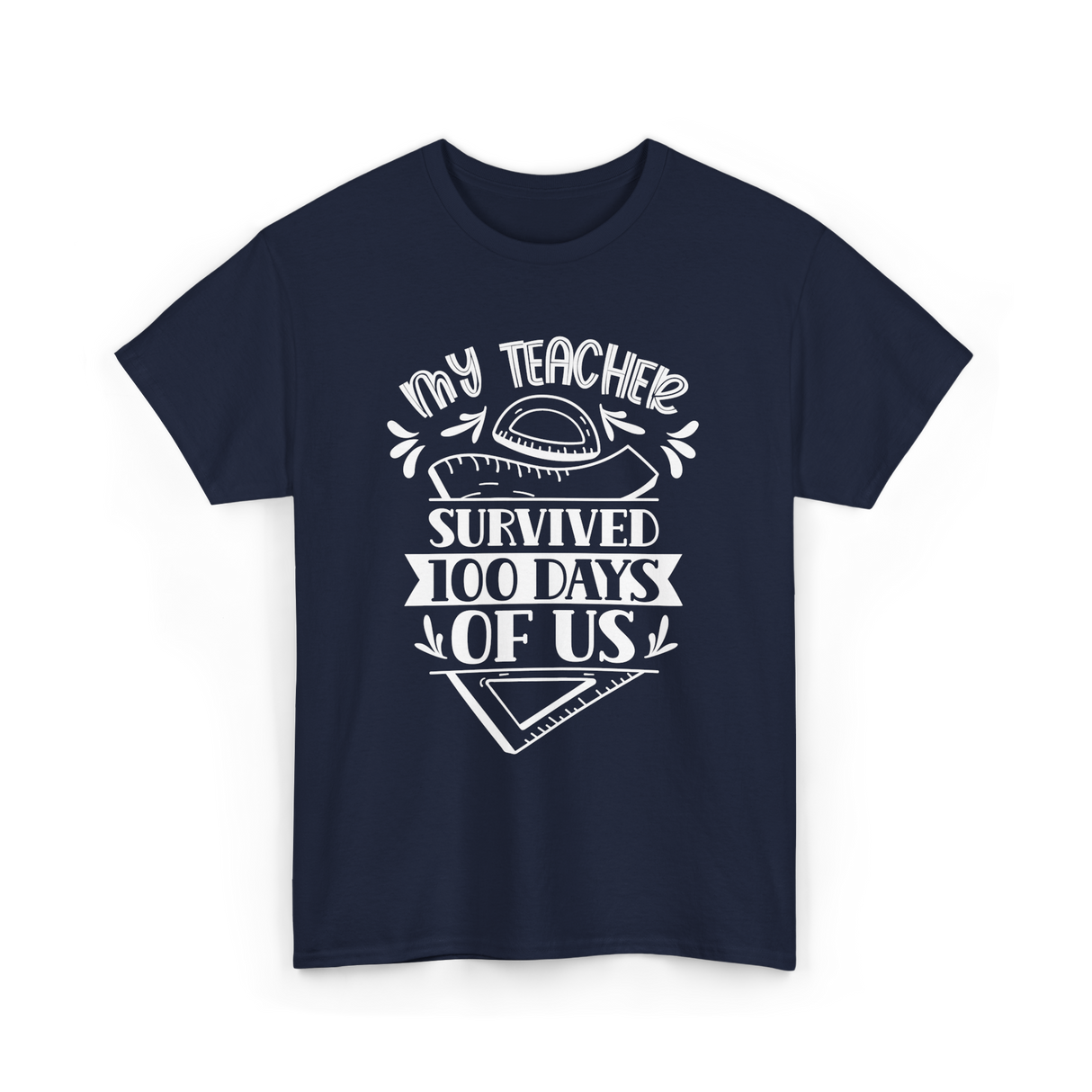 My Teacher Survived 100 Days School T-Shirt - Navy