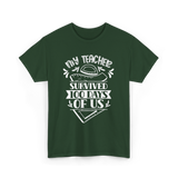 My Teacher Survived 100 Days School T-Shirt - Forest Green