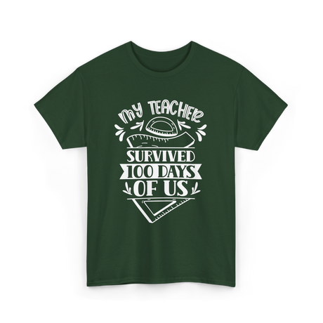 My Teacher Survived 100 Days School T-Shirt - Forest Green