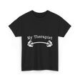 My Therapist Barbell Workout T-Shirt - Black