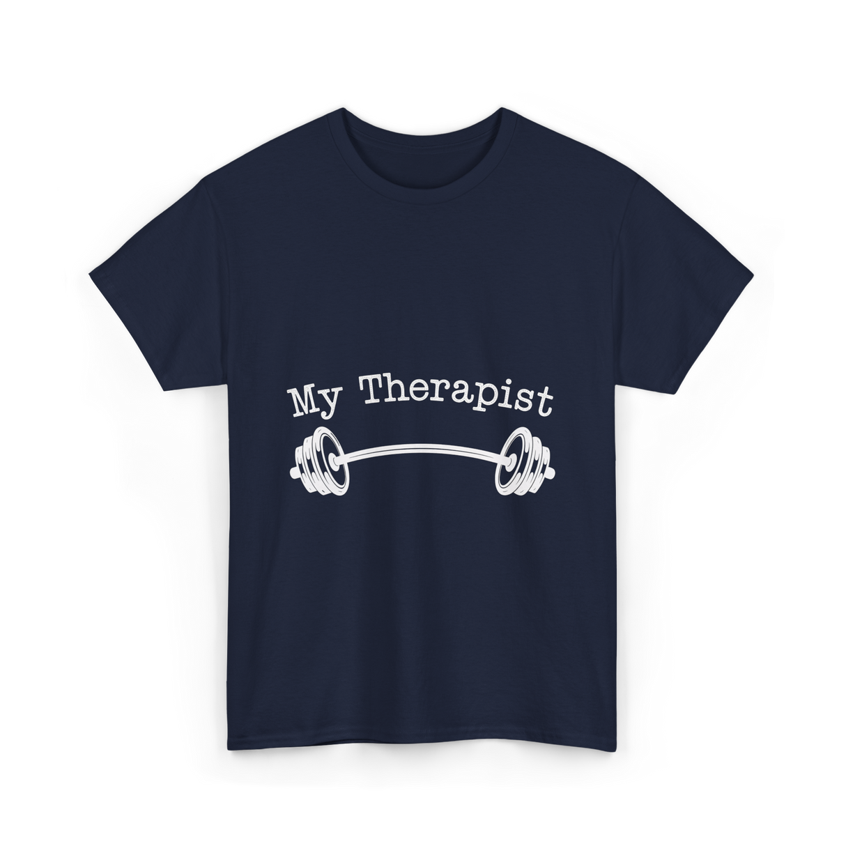 My Therapist Barbell Workout T-Shirt - Navy