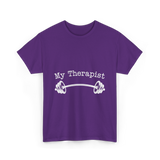 My Therapist Barbell Workout T-Shirt - Purple