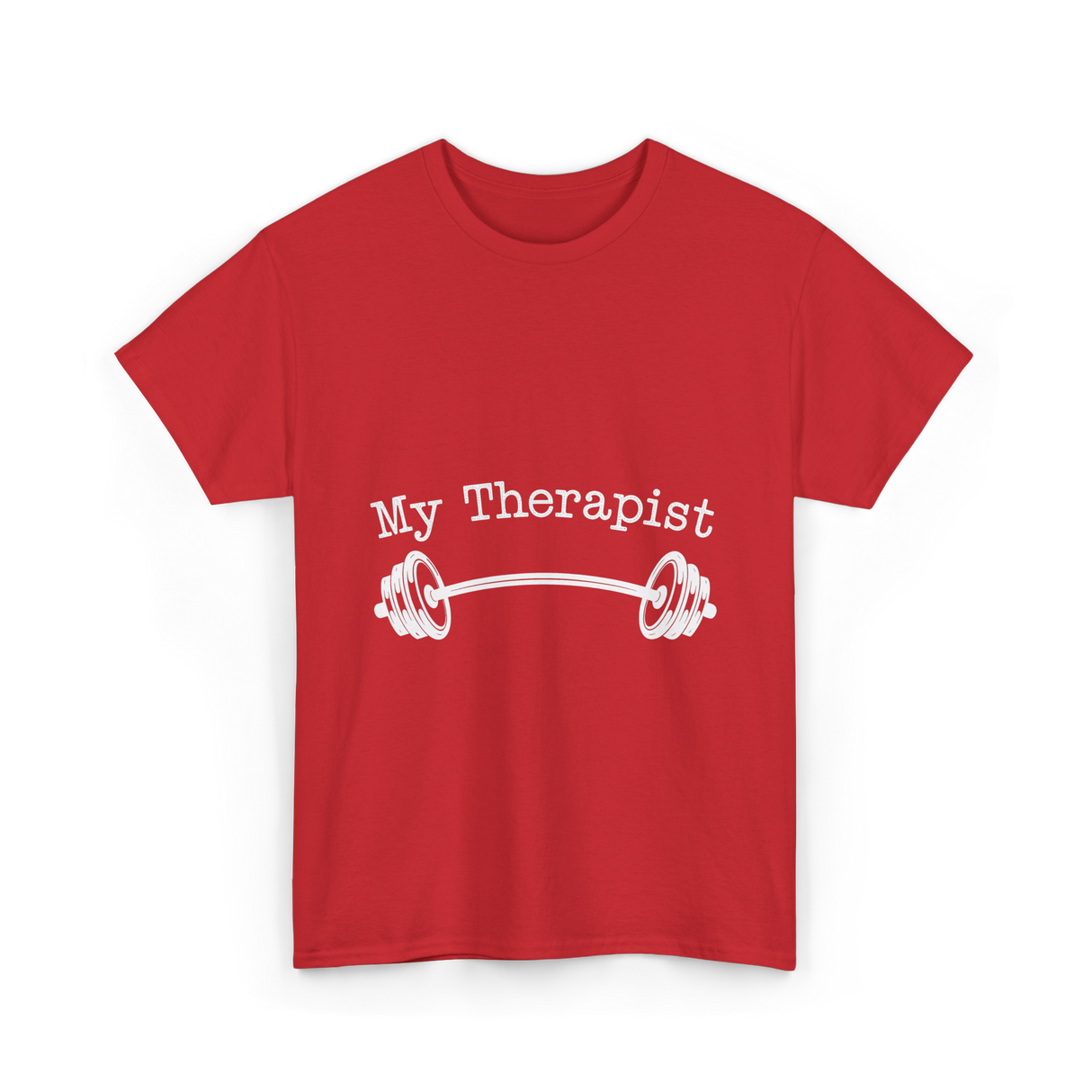 My Therapist Barbell Workout T-Shirt - Red