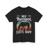 My Therapist Eats Hay Equestrian T-Shirt - Black