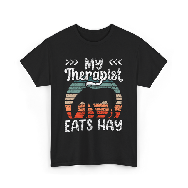 My Therapist Eats Hay Equestrian T-Shirt - Black