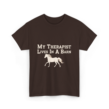 My Therapist Lives Horse Barn T-Shirt - Dark Chocolate