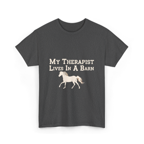 My Therapist Lives Horse Barn T-Shirt - Dark Heather