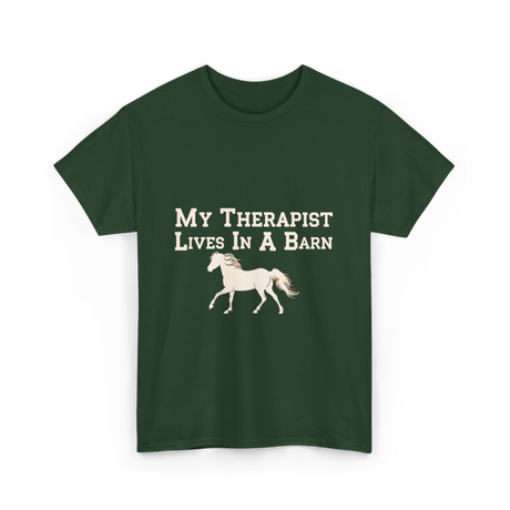 My Therapist Lives Horse Barn T-Shirt - Forest Green
