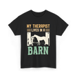 My Therapist Lives In A Barn Horse T-Shirt - Black