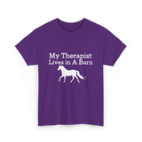 My Therapist Lives in A Barn Horse T-Shirt - Purple