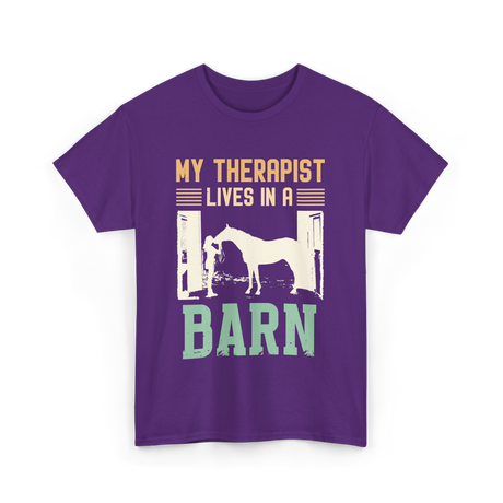 My Therapist Lives In A Barn Horse T-Shirt - Purple