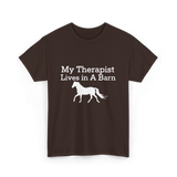 My Therapist Lives in A Barn Horse T-Shirt - Dark Chocolate