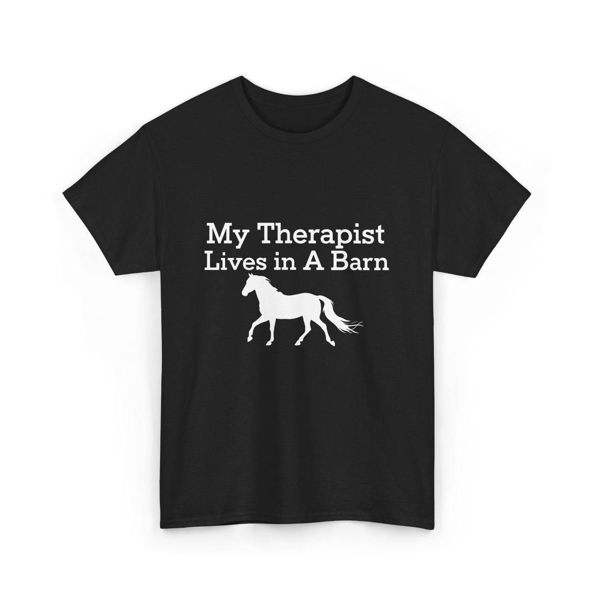 My Therapist Lives in A Barn Horse T-Shirt - Black