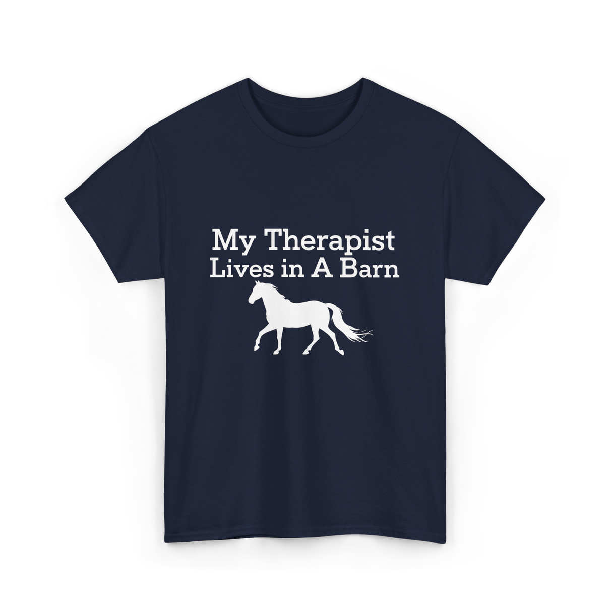 My Therapist Lives in A Barn Horse T-Shirt - Navy