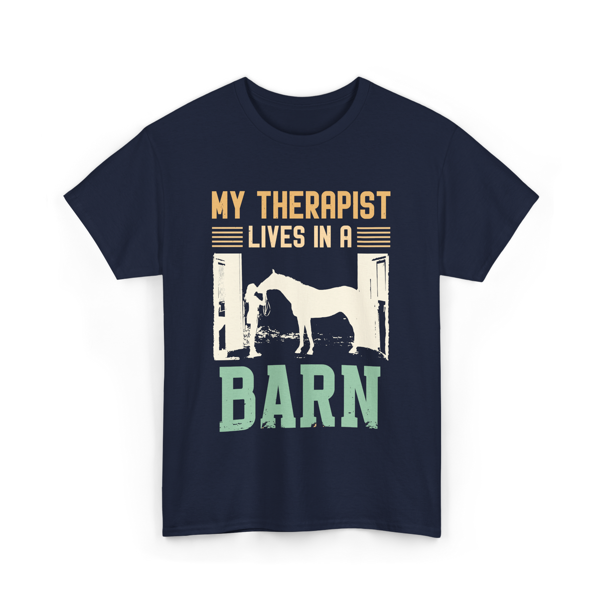 My Therapist Lives In A Barn Horse T-Shirt - Navy