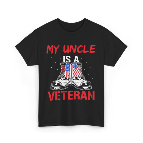 My Uncle Military Veteran T-Shirt - Black