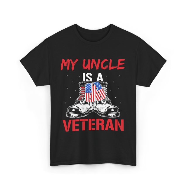 My Uncle Military Veteran T-Shirt - Black